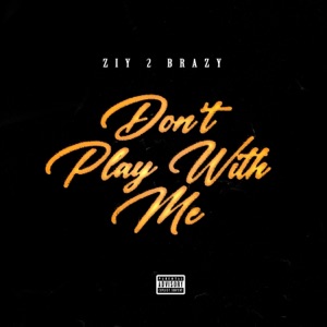 Don't Play With Me