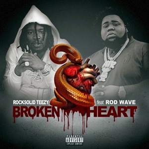 Broken Heart (feat. Rod Wave)
