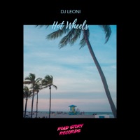 Hot Wheels - Single - DJ Leoni