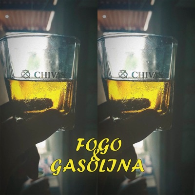 Fogo & Gasolina - Single