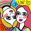 Callin' To Karma