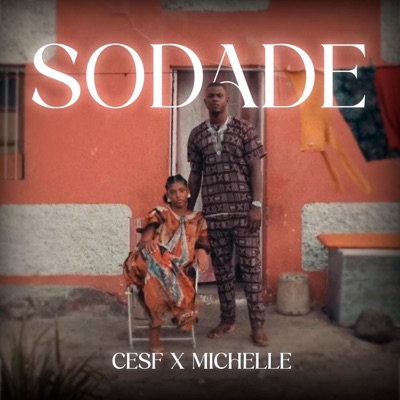 SODADE (feat. Michelle) - Single