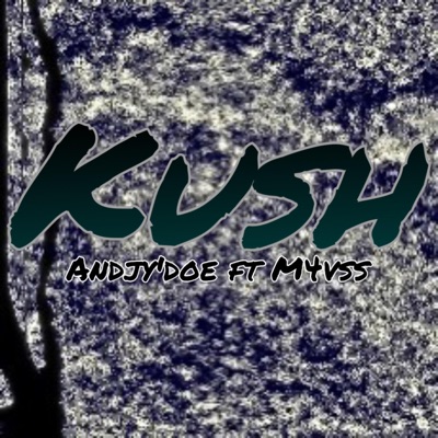 Kush (feat. M4vss) - Single