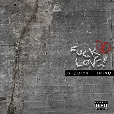 Fuck Love (feat. Trino) - Single