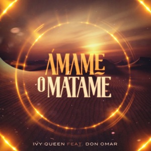 Ámame o Mátame (feat. Don Omar)
