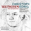 Solistes Europeens, Luxembourg & Christoph König - Fidelio Overture, Op. 72b