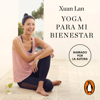 Yoga para mi bienestar - Xuan-Lan