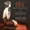Fire - Anais Nin