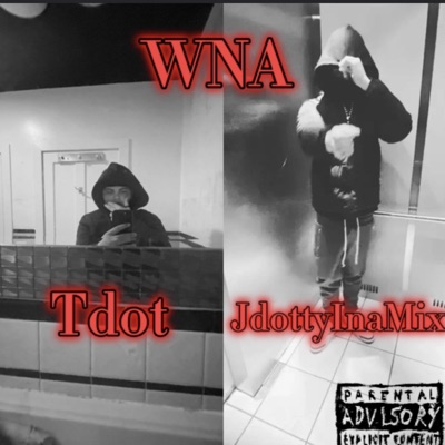 WNA (feat. JdottyInaMix) - Single