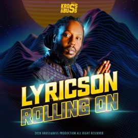 Rolling On (feat. Lyricson) Kross & Buss