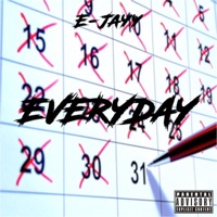 Everyday - Single - E-Jayy