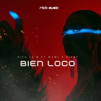 Bien Loco (feat. Wsmc & Dikey) - Single - Rick La M