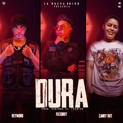 Dura (feat. Reymond Gt & Candy Medina) - Single