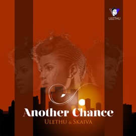 Another Chance Ulethu & Skaiva
