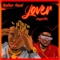 Lover (feat. Jaywillz) - Baller Real lyrics
