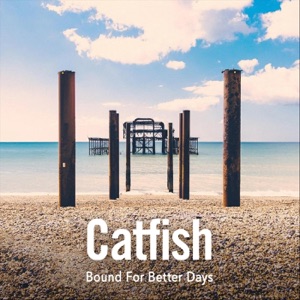 Bound for Better Days - EP