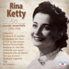 50 succès essentiels (1936-1953) - Rina Ketty
