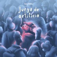 Juego de Artificio - Toby Deltin