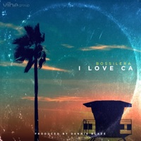 I Love CA (feat. Bossilera) - Single - Dennis Blaze