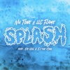 Splash - Single (feat. Xay Hill & E.i. the King) - Single