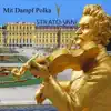 Stream & download Mit Dampf Polka (Live) - Single
