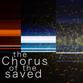 The Chorus of the Saved