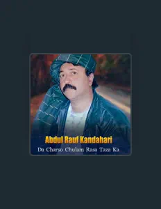 Poslechněte si interpreta Abdul Rauf Kandahari, sledujte hudební videa, přečtěte si životopis, podívejte se na data turné a další informace.