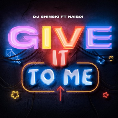 Give it To Me (feat. Naiboi) [Instrumentals] - Single