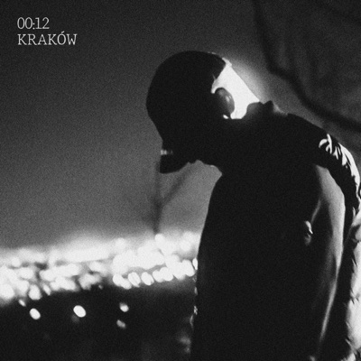 00:12 Kraków (feat. D7IWISH) - Single