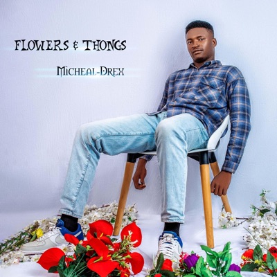 Flowers and Thongs - Single