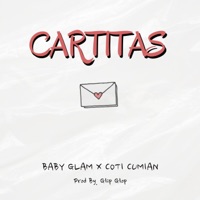 Cartitas (feat. Coti Cumian) - Single - Baby Glam