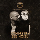 Tomorrowland 2022: Dombresky b2b Noizu at Mainstage, Weekend 1 (DJ Mix) artwork