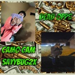 Dead Opps (feat. SayyBug2x) - Single