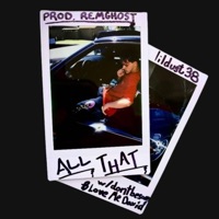 All That (feat. Love Me David & Dontbesam) - Single - lildust38