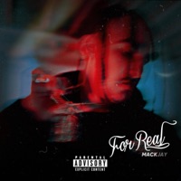For Real - Single - Mack Jay