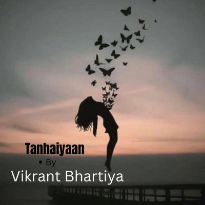 Tanhaiyaan - Single