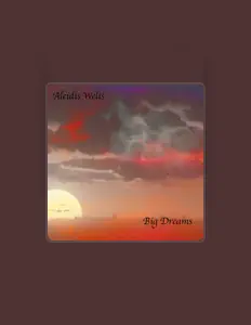 Poslechněte si interpreta Aleidis Welis, sledujte hudební videa, přečtěte si životopis, podívejte se na data turné a další informace.