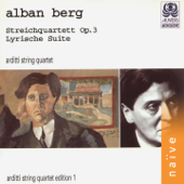 Alban Berg: Streichquartett, Op. 3 & Lyrische Suite (Viennese School, Vol. 1) - Arditti String Quartet