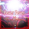 Fever Fever - Single