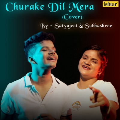 Chura Ke Dil Mera - Single