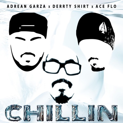 Chillin - Single