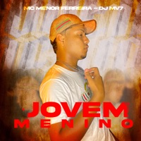 Jovem Menino - Single - MC Menor Ferreira