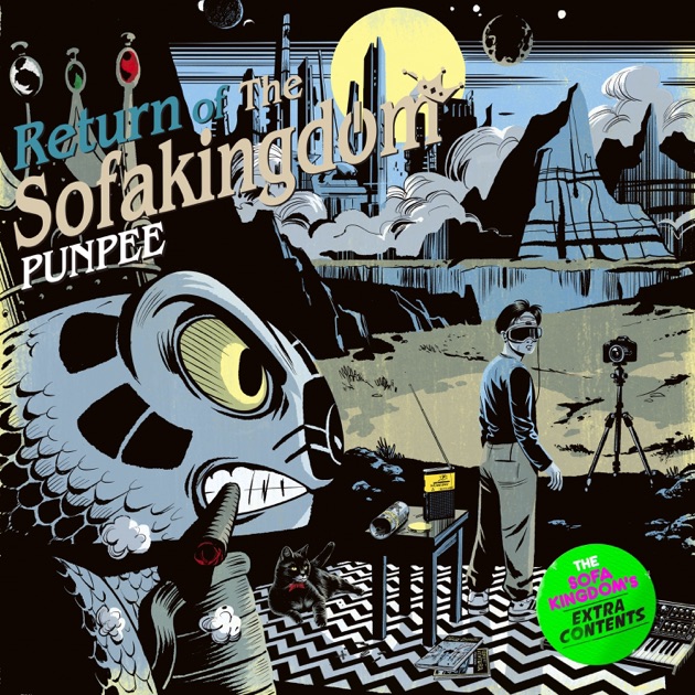 邦楽 punpee punpee the sofakingdom return of Return of the Sofakingdom - EP - Album by PUNPEE - Apple Music
