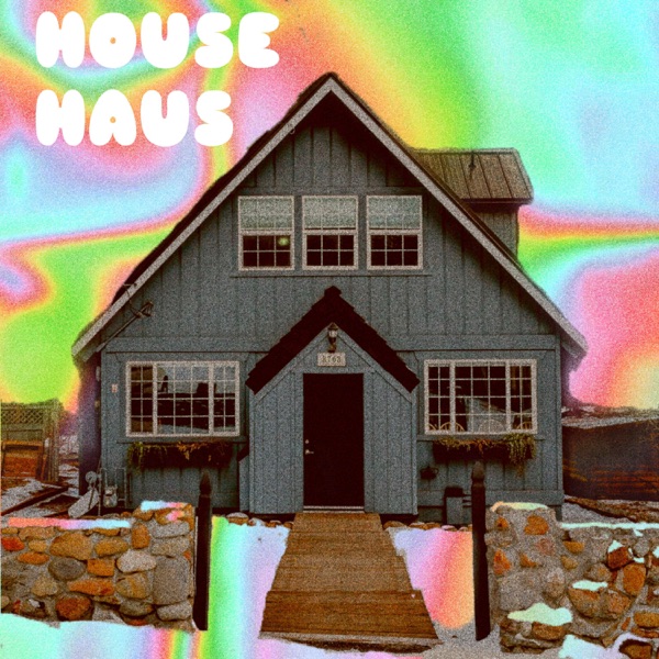 House Haus - Single