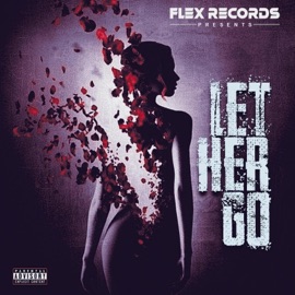 Let Her Go Flex!
