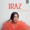 Iraz Plays For Children