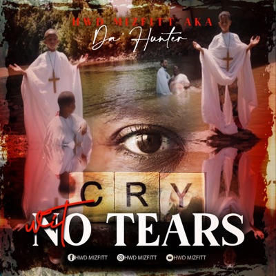 Cry Wit No Tears - Single