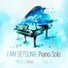 Stream & download I am Setsuna: Piano Solo, Vol. 2 - EP