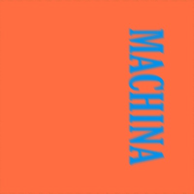 Machina - Single