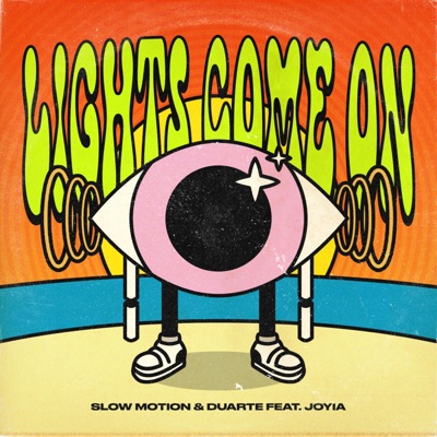 Lights Come On (feat. Joyia) - Single
